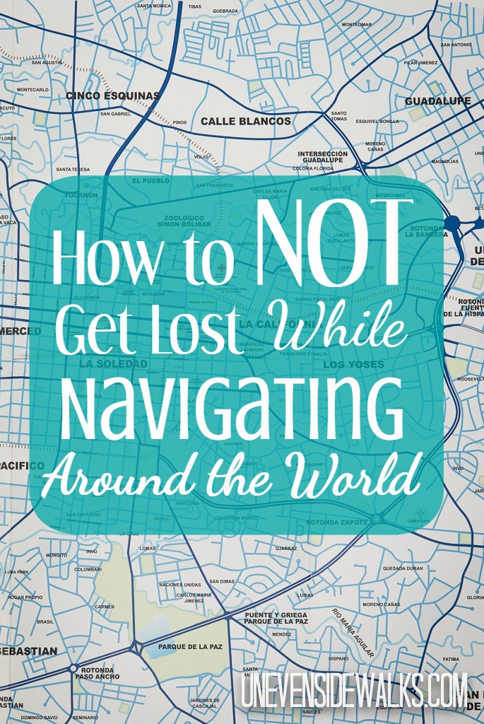 How to NOT Get Lost while Navigating around the world | Uneven Sidewalks