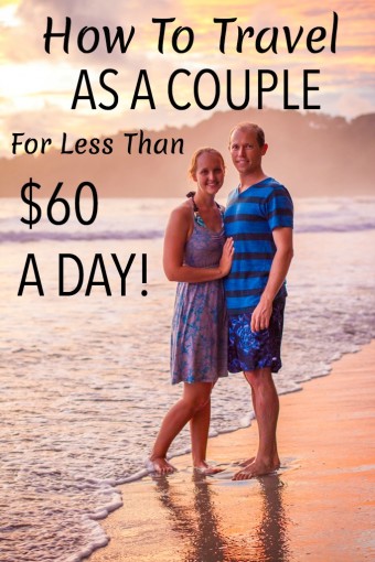 Travel As A Couple Less Than $60