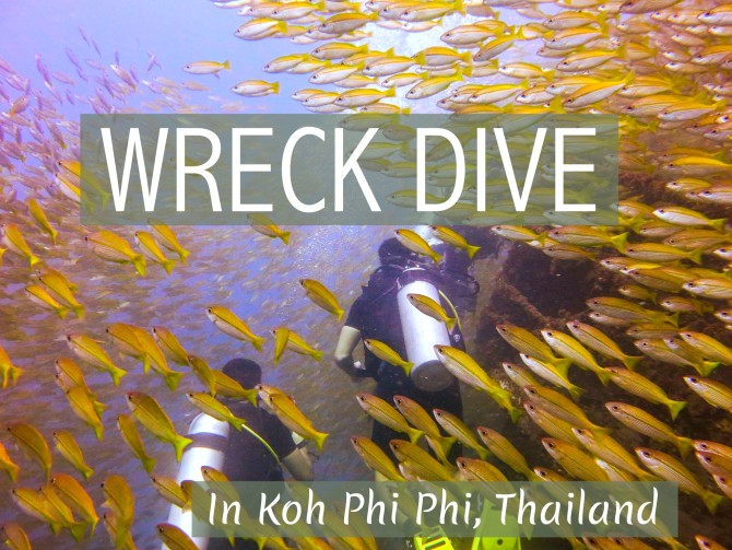 Wreck Dive Koh Phi Phi, Thailand