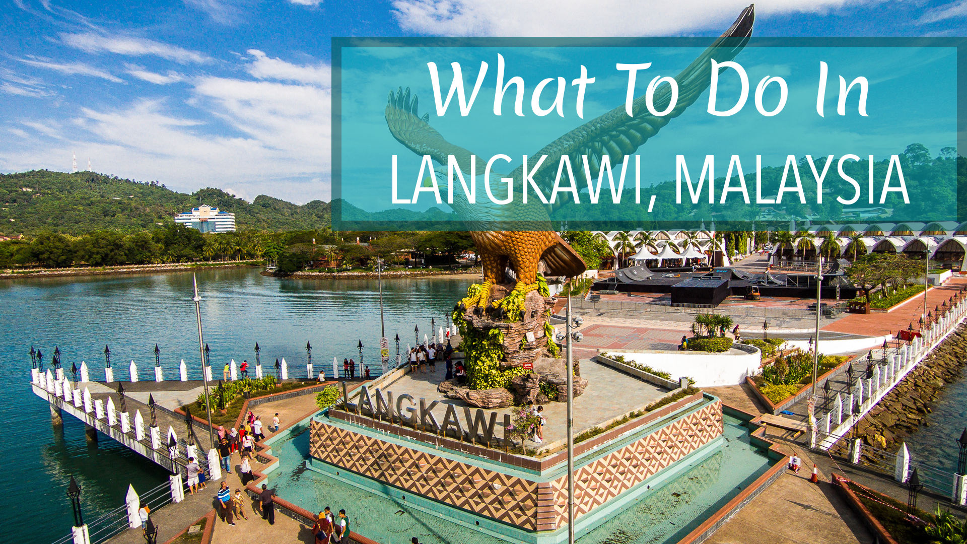 What to do in langkawi